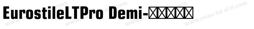 EurostileLTPro Demi字体转换